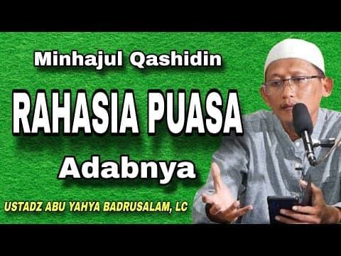 Rahasia & Adab Puasa | Mukhtashar Minhajul Qashidin