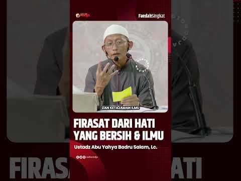 Firasat Dari hati Yang Bersih - Ceramah Singkat