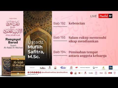 LIVE 🔴 SERI #119 Al-Adab Al-Mufrad | Muflih Safitra, M.Sc. [1447H/2026]