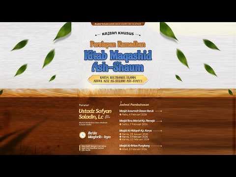 ⭕ [LIVE] Kitab Maqashid As-Shaum - Ustadz Sofyan Saladin, Lc حفظه الله تعالى
