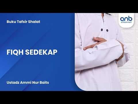 Fiqh Sedekap | Ustadz Ammi Nur Baits