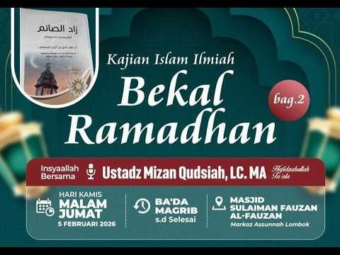 ⭕ [LIVE] KAJIAN RUTIN ILMIAH - Ustadz Mizan Qudsiyah, Lc.MA,. حفظه الله تعالى