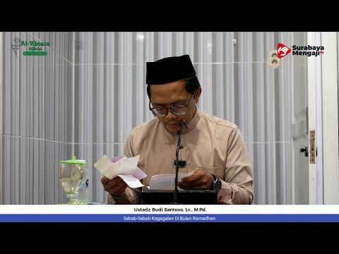 [LIVE] Sebab-Sebab Kegagalan Di Bulan Ramadhan - Ustadz Budi Santoso, Lc., M.Pd.