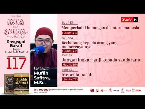 SERI #117 Al-Adab Al-Mufrad | Bab 183-186 Hadits 392-395: Berbohong kepada orang yang memercayaimu