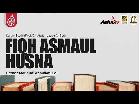 🔴 [LIVE] Al Awal wal Akhir Wa Zhahir wal Bathin - Ustadz Maududi Abdullah, Lc حفظه الله