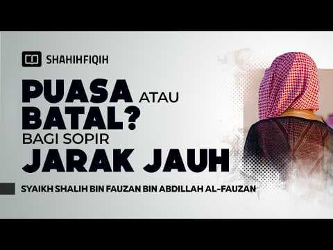 Hukum 𝐏𝐔𝐀𝐒𝐀 bagi 𝐒𝐎𝐏𝐈𝐑 𝐁𝐈𝐒 antar provinsi - Syaikh Shalih bin Fauzan Al-Fauzan
